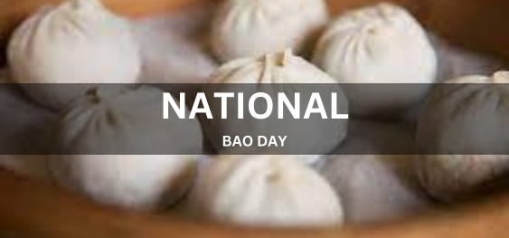 NATIONAL BAO DAY  [राष्ट्रीय बाओ दिवस]